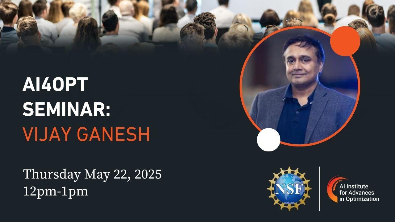Vijay Ganesh Seminar